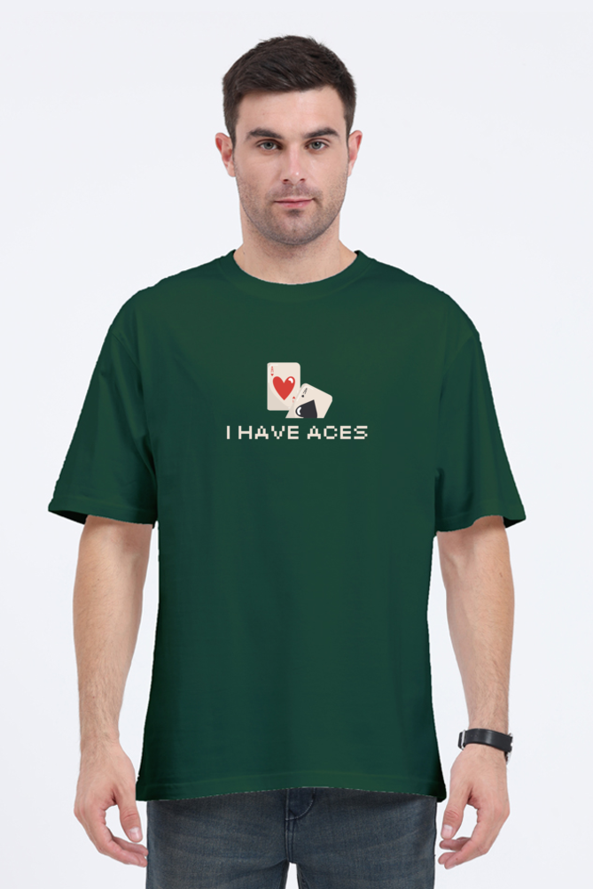 I HAVE ACES | UNISEX OVERSIZED TEE